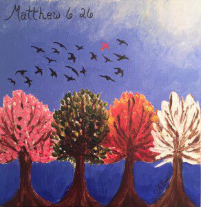 Alyssa's painting based on Matthew 6:26 reflects her thoughts on CRPS