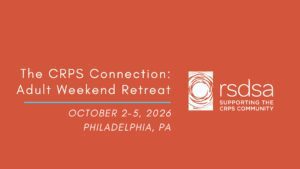 The CRPS Connection: Adult Weekend Retreat in Philadelphia